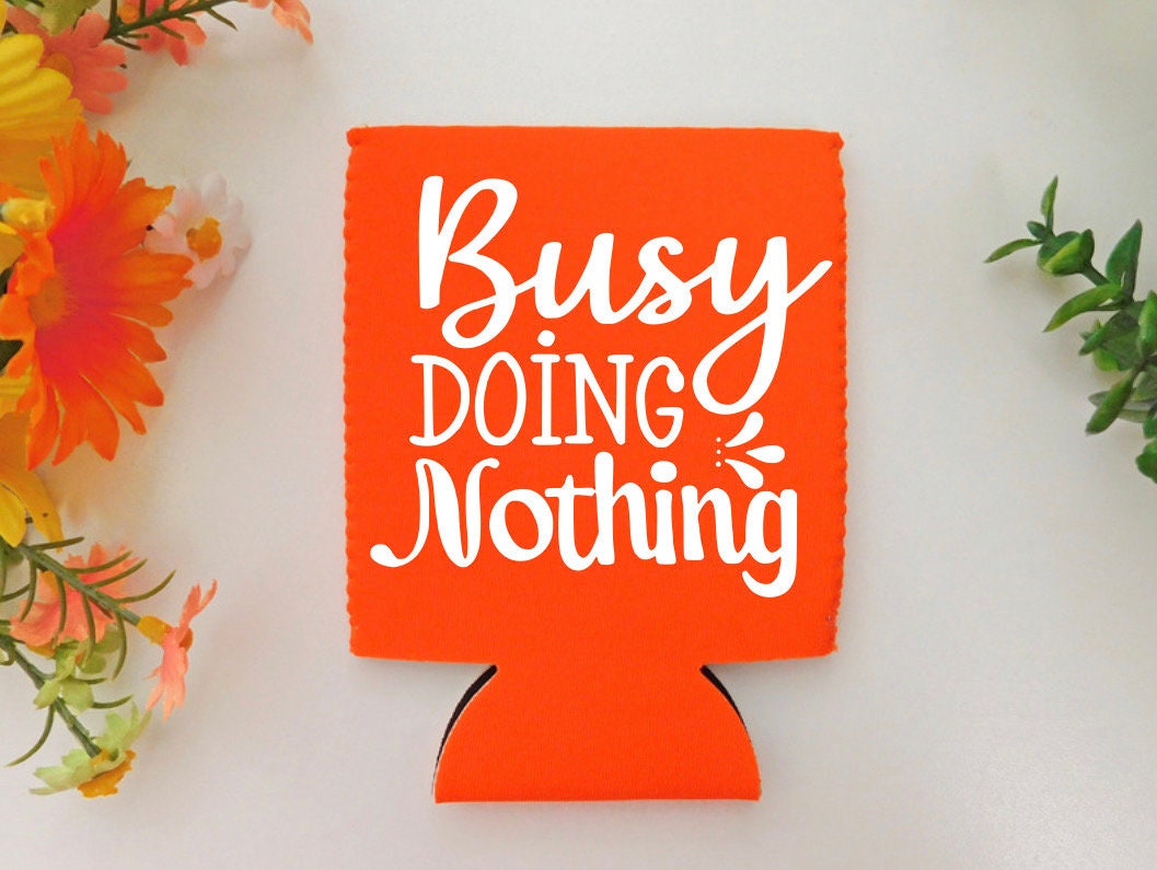 Busy Doing Nothing Can Cover