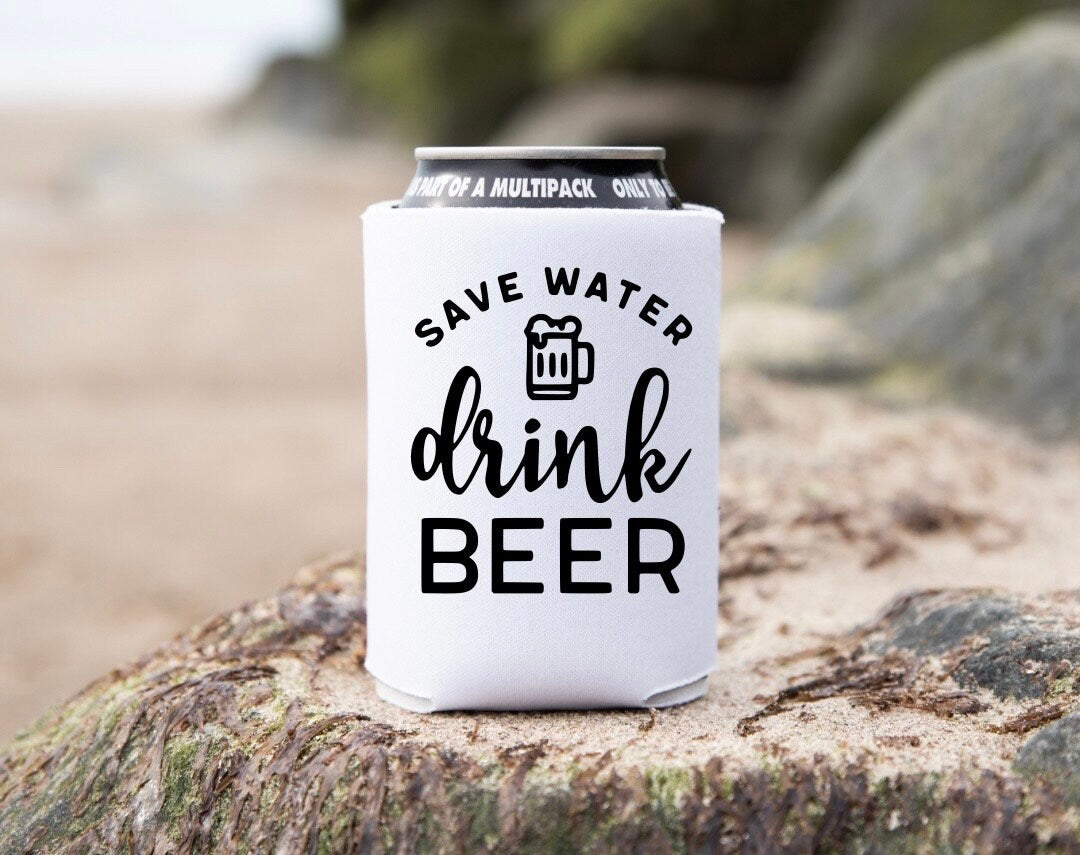 Save Water Drink Beer Can Cover