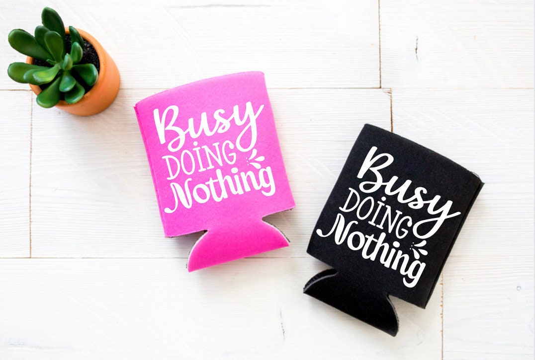 Busy Doing Nothing Can Cover