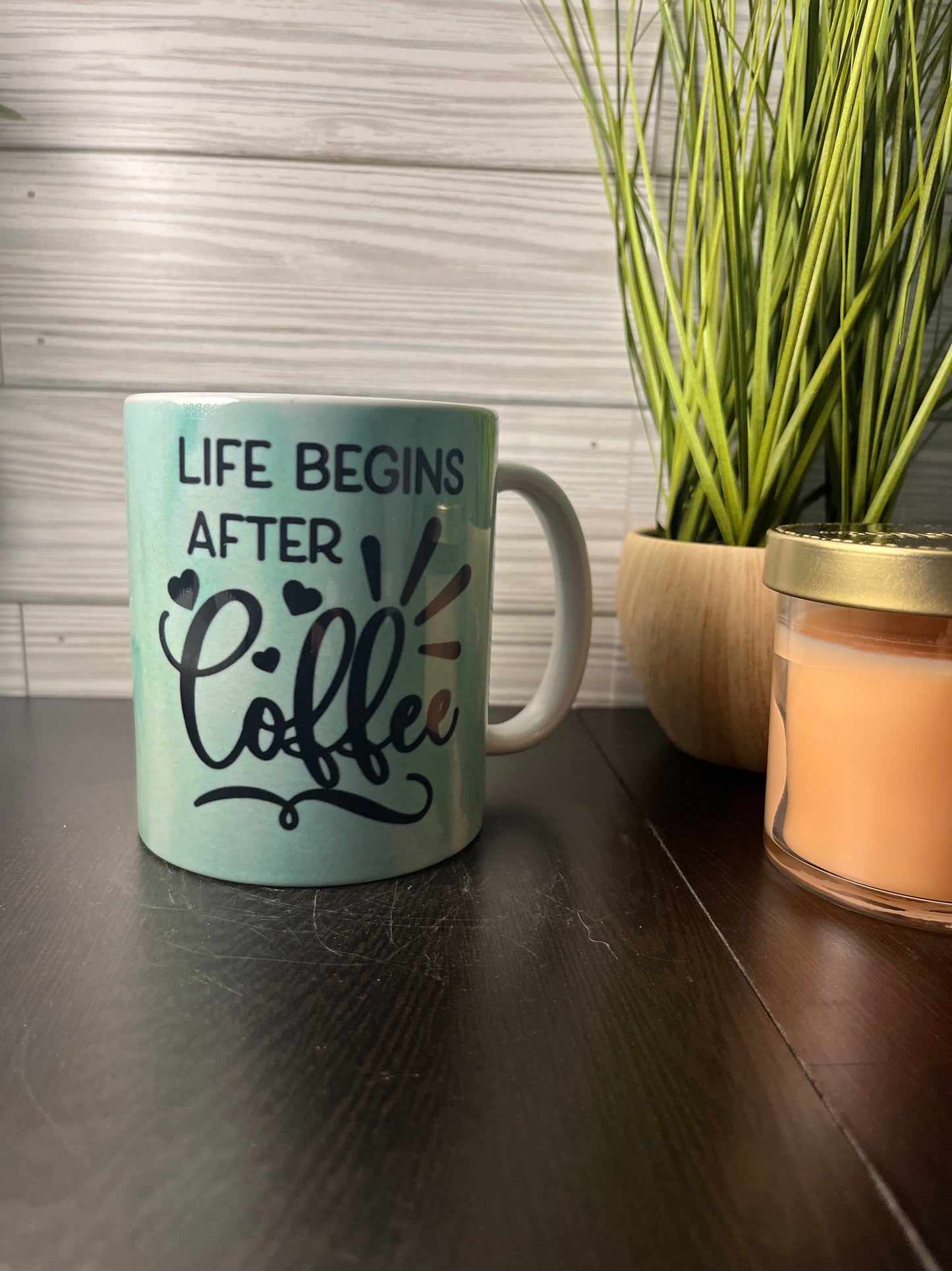 Green Life Begins After Coffee Mug ~ Premade