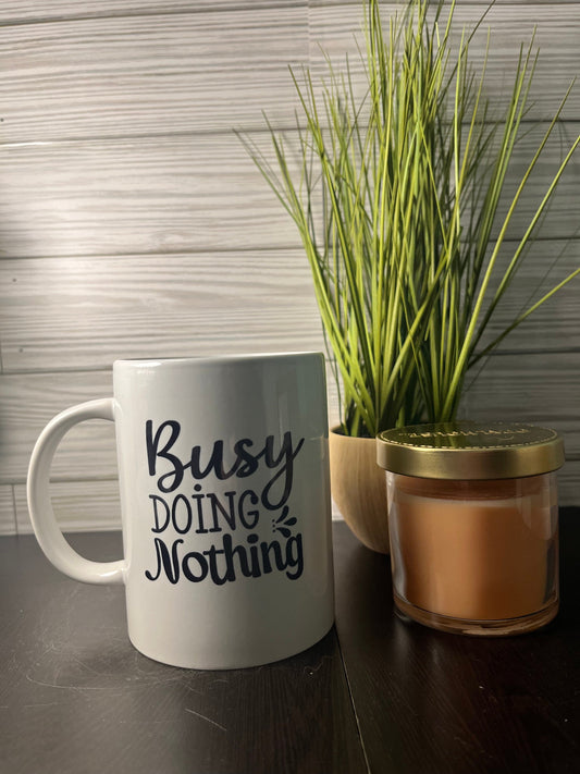 Busy Doing Nothing Mug