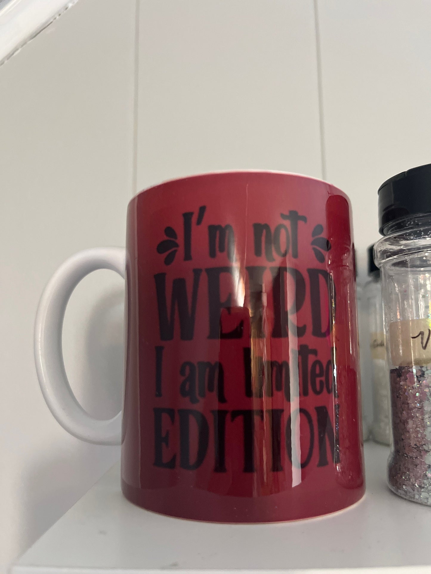 Brown I’m Not Weird I’m Limited Edition Mug